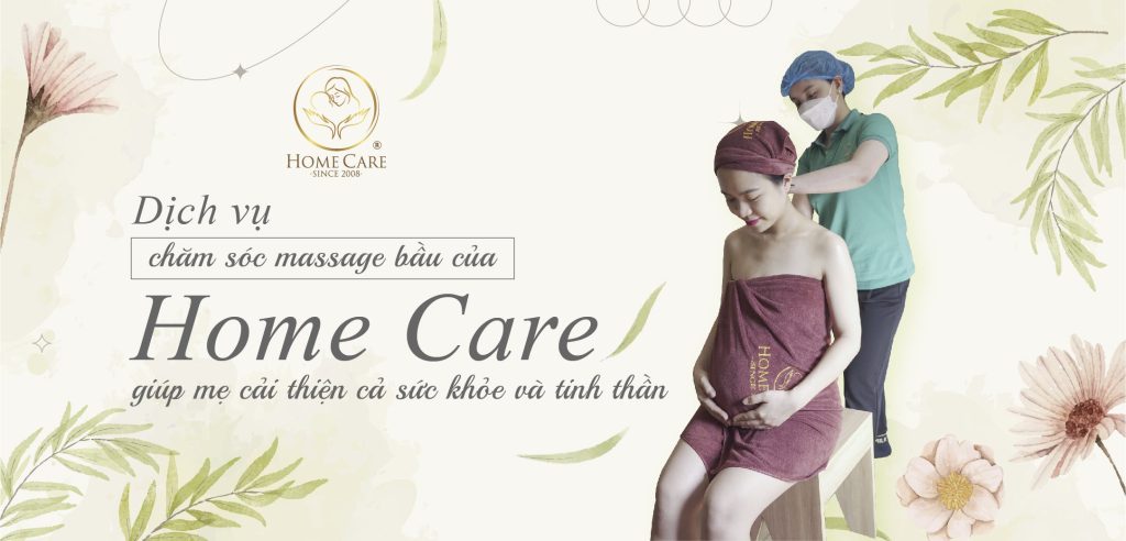Dịch vụ chăm sóc massage bầu của Home Care